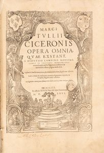 Cicerone, Marco Tullio - Opera Omnia, quae Exstant, a Dionysio Lambino Monstroliensi