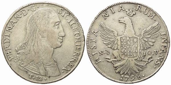 PALERMO. Regno di Sicilia. Ferdinando III di Borbone (1759 - 1816). 12 tarì 1798. Ag (27,15 g; 39 mm)  - Asta Monete e medaglie medievali e moderne italiane ed estere - Associazione Nazionale - Case d'Asta italiane