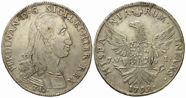 PALERMO. Regno di Sicilia. Ferdinando III di Borbone (1759 - 1816). 12 tarì 1799. Ag (27,09 g; 39,5 mm)  - Asta Monete e medaglie medievali e moderne italiane ed estere - Associazione Nazionale - Case d'Asta italiane