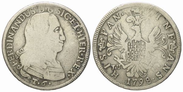 PALERMO. Regno di Sicilia. Ferdinando III di Borbone (1759-1816). 6 tarì 1798. Ag (13,15 g; 32,2 mm)  - Asta Monete e medaglie medievali e moderne italiane ed estere - Associazione Nazionale - Case d'Asta italiane