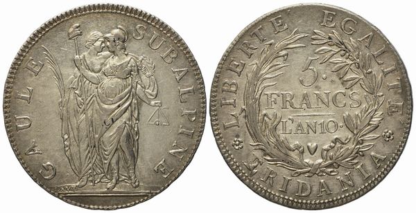 TORINO. Repubblica Subalpina (1800 - 1802). 5 franchi anno 10 (1802). Ag (24,93 g; 37,44 mm)  - Asta Monete e medaglie medievali e moderne italiane ed estere - Associazione Nazionale - Case d'Asta italiane