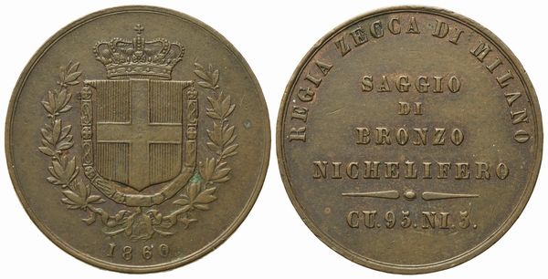 REGNO D'ITALIA. Milano. Vittorio Emanuele II Re Eletto (1859-1861). Saggio di bronzo nichelifero per moneta da 5 Centesimi 1860. Cu (5,14 g; 25,47 mm)  - Asta Monete e medaglie medievali e moderne italiane ed estere - Associazione Nazionale - Case d'Asta italiane