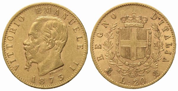 REGNO D'ITALIA. Milano. Vittorio Emanuele II (1861 - 1878). 20 lire 1873. Au (6,45 g; 21 mm)  - Asta Monete e medaglie medievali e moderne italiane ed estere - Associazione Nazionale - Case d'Asta italiane