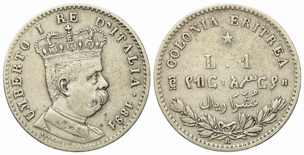 REGNO D'ITALIA. Colonia Eritrea. Umberto I (1890-1896). 1 Lira - 2/10 Tallero 1891. Ag (4,87 g; 23 mm)  - Asta Monete e medaglie medievali e moderne italiane ed estere - Associazione Nazionale - Case d'Asta italiane