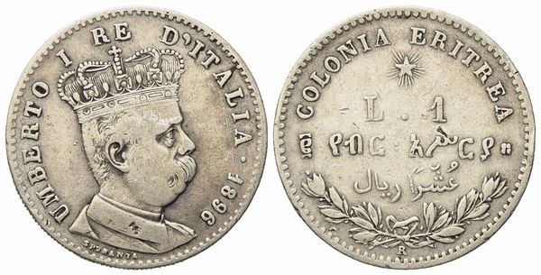 REGNO D'ITALIA. Colonia Eritrea. Umberto I (1890-1896). 1 Lira - 2/10 Tallero 1896. Ag (4,94 g; 23 mm)  - Asta Monete e medaglie medievali e moderne italiane ed estere - Associazione Nazionale - Case d'Asta italiane