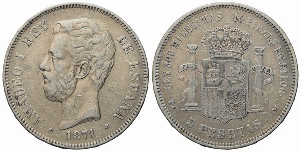 SPAGNA. Amedeo I (1871-1873). 5 pesetas 1871. Ag (24,90 g; 37 mm)  - Asta Monete e medaglie medievali e moderne italiane ed estere - Associazione Nazionale - Case d'Asta italiane