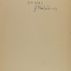 Giuseppe Manfredi : Drammatico (La vita)  - Asta Arte Moderna e Contemporanea  - Associazione Nazionale - Case d'Asta italiane