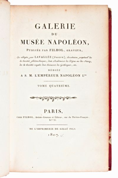 Lavalle, Joseph : Galerie du Musee Napoleon Vol. 4 / de France vol. 10. Paris, imprimerie de Gillé Fils, 1807 - 1814. (2 volumi)  - Asta Libri Rari & Manoscritti del XVI Secolo - Associazione Nazionale - Case d'Asta italiane