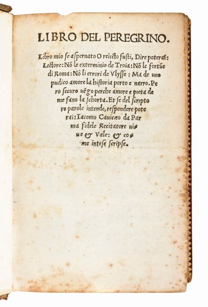 [ POST INCUNABOLO ]   CAVICEO Jacopo :  LIBRO DEL PEREGRINO  in Officina Minutiana,, 1515  - Asta Libri Rari & Manoscritti del XVI Secolo - Associazione Nazionale - Case d'Asta italiane