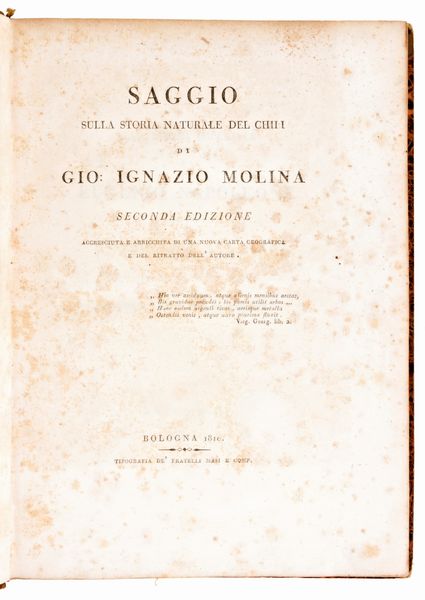 [Storia/Cile] Molina, Giovanni Ignazio :  Saggio sulla storia naturale del Chili. Fratelli Masi e comp., Bologna 1810  - Asta Libri Rari & Manoscritti del XVI Secolo - Associazione Nazionale - Case d'Asta italiane