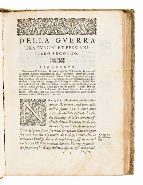 Minadoi, Giovanni Tommaso <ca. 1549-1615> Historia della guerra fra Turchi, et Persiani, di Gio. Thomaso Minadoi da Rouigo, diuisa in libri 9. In Venetia : appresso Andrea Muschio & Barezzo Barezzi, 1594  - Asta Libri Rari & Manoscritti del XVI Secolo - Associazione Nazionale - Case d'Asta italiane