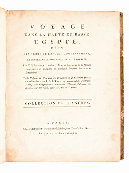 [Viaggi/Egitto] C.S. Sonnini: Voyage dans la Haute et Basse Egypte, ... A Paris, chez F. Buisson 1799 - 3 voll & Atlas  - Asta Libri Rari & Manoscritti del XVI Secolo - Associazione Nazionale - Case d'Asta italiane