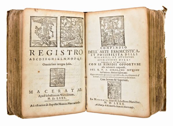 [Esorcismo] Menghi, Girolamo : Compendio dell'arte essorcistica, ... In Macerata, appresso Sebastiano Martellini, 1580. 2 opere in 1 volume.  - Asta Libri Rari & Manoscritti del XVI Secolo - Associazione Nazionale - Case d'Asta italiane