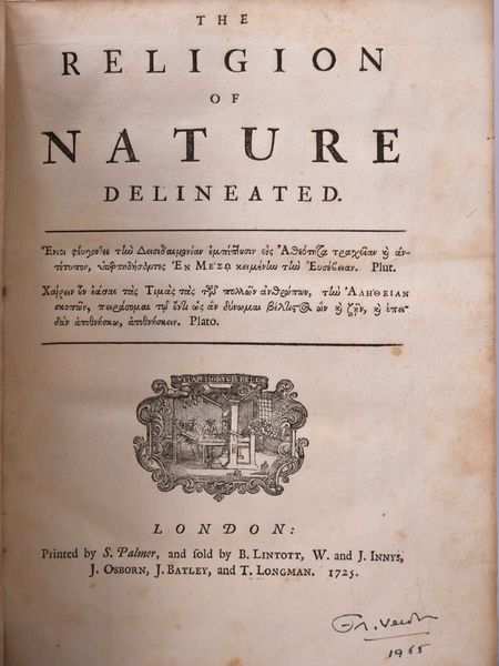 Wollaston, William: THE RELIGION OF NATURE ILLUSTRATED. London, 1725, S. Palmer.  - Asta Libri Rari & Manoscritti del XVI Secolo - Associazione Nazionale - Case d'Asta italiane