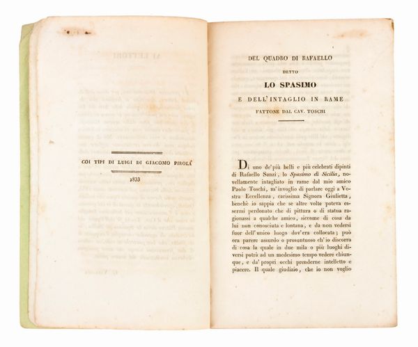 Rastrelli, Modesto : Fatti attenenti all'inquisizione e sua istoria generale e particolare di Toscana. In Firenze, per Anton-Giuseppe Pagani 1782. Unito con : Del quadro di Rafaello detto lo Spasimo e dell'intaglio in rame fattone dal ca. Toschi. Discorso di Pietro Giordani.. Milano, G. Vallardi 1833  - Asta Libri Rari & Manoscritti del XVI Secolo - Associazione Nazionale - Case d'Asta italiane