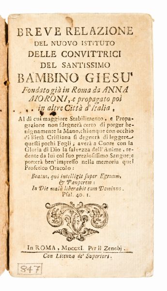 [ BENI ECCLESIASTICI ] Due placchette settecentesche in carta decorata antica  Breve relazione del Nuovo Istituto delle Convittrici del Santissimo Bambino Gesù , fondato in Roma da Anna Moroni ... In Roma 1711 per il Zenobj  - Asta Libri Rari & Manoscritti del XVI Secolo - Associazione Nazionale - Case d'Asta italiane