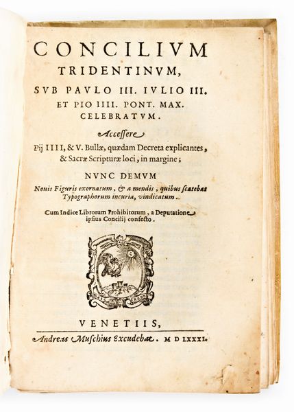 Concilio di Trento :Concilium Tridentinum, sub Paulo 3. Iulio 3. et 4. pont. max. celebratum... Cum Indice librorum prohibitorum .. Venezia, Andrea Muschio 1581  - Asta Libri Rari & Manoscritti del XVI Secolo - Associazione Nazionale - Case d'Asta italiane