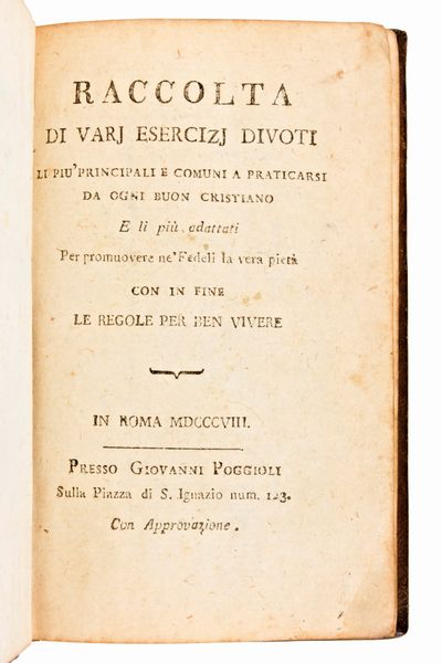 [Cristianesimo] Set di 3 eleganti rilegature. Opere di predicazione, devozione e meditazione del XIX secolo.  - Asta Libri Rari & Manoscritti del XVI Secolo - Associazione Nazionale - Case d'Asta italiane