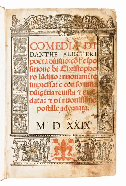 [Divina Commedia] Alighieri, Dante : Comedia di Danthe Alighieri poeta divino: con l'espositione di Christophoro landino: nuouamente impressa... 1529  - Asta Libri Rari & Manoscritti del XVI Secolo - Associazione Nazionale - Case d'Asta italiane