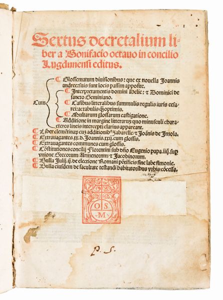 [Diritto canonico] Sextus decretalium liber a Bonifacio octavo in Concilio Lugdunensi editus... Venetijs, per heredes Octauiani Scoti sociosque, 1525  - Asta Libri Rari & Manoscritti del XVI Secolo - Associazione Nazionale - Case d'Asta italiane