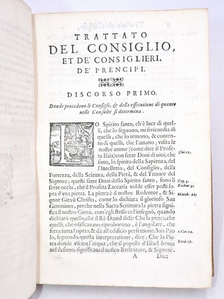 Filippe, Bartholomaeu / Valentino, Giulio Cesare : TRATTATO DEL CONSEGLIO, ET DE' CONSEGLIERI DE' PRENCIPI, VTILISSIMO PER SAPER REGGERE FELICEMENTE STATI, & QUAL SI VOGLIA DOMINIO, PER ILLUSTRARE LA PATRIA, & FAR NOBILE, & DEGNA OGNI ATTIONE HUMANA... In Venetia, 1599, appresso la Compagnia minima.  - Asta Libri Rari & Manoscritti del XVI Secolo - Associazione Nazionale - Case d'Asta italiane