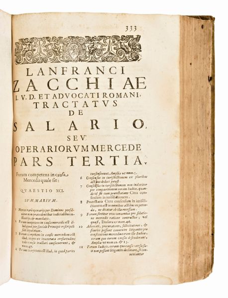 [Economia] Zacchiae, Lanfranci : Et Advocati Romani De Salario,... In Romae, N. Tinassi 1658. Unico con : Centuria decisionum ad materiam Tractatus de salario,... Venetis, Turrinum, 1664  - Asta Libri Rari & Manoscritti del XVI Secolo - Associazione Nazionale - Case d'Asta italiane