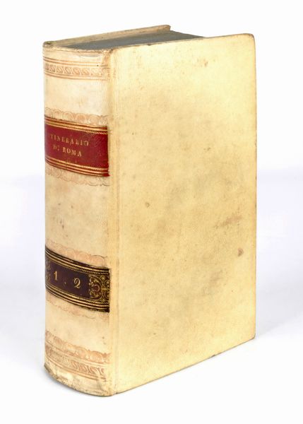 [Guida/Roma] Nibby, Antonio : Itinerario di Roma e delle sue vicinanze compilato secondo il metodo di M. Vasi. In Roma, Terza edizione, Tip. Aurelj presso Luigi Nicoletti 1830  - Asta Libri Rari & Manoscritti del XVI Secolo - Associazione Nazionale - Case d'Asta italiane