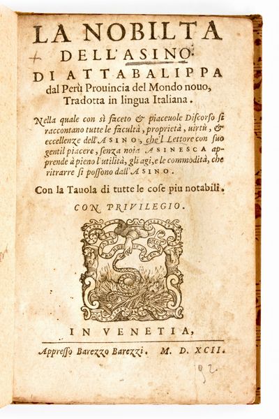 [Satira/Morale] Banchieri, Adriano : La nobiltà dell'asino di Attabalippa dal Perù. In Venetia, Barezzo Barezzi, 1592  - Asta Libri Rari & Manoscritti del XVI Secolo - Associazione Nazionale - Case d'Asta italiane