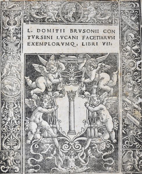 Brusoni, Lucius Domitius: FACETIARUM EXEMPLORUMQUE, LIBRI VII. Impressum Romae, 1518, per Iacobum Mazochium.  - Asta Libri Rari & Manoscritti del XVI Secolo - Associazione Nazionale - Case d'Asta italiane