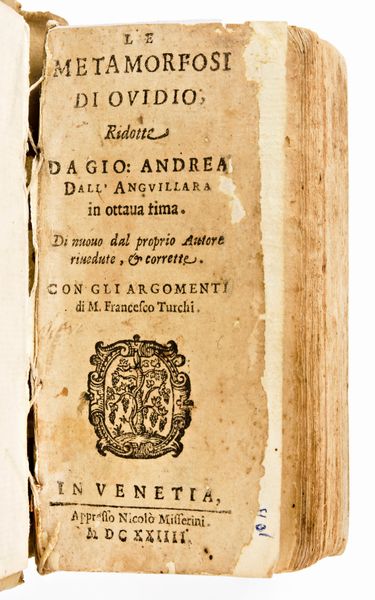 [Miniatura] G.A. Dell'Anguillara, F. Turchi : Le Metamorfosi d'Ovidio..., Venezia, Misserini 1624  - Asta Libri Rari & Manoscritti del XVI Secolo - Associazione Nazionale - Case d'Asta italiane