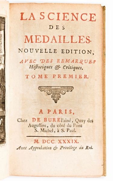 [Numismatica/Roma] Jobert, Louis: La science des medailles. 2 volumi. A Paris, chez De Bure 1739  - Asta Libri Rari & Manoscritti del XVI Secolo - Associazione Nazionale - Case d'Asta italiane