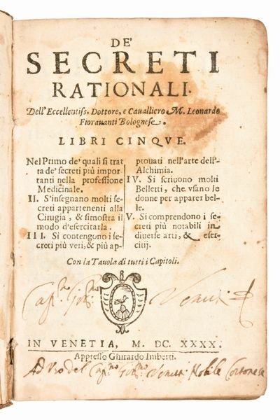 [Medicina] Fioravanti, Leonardo : De' secreti rationali... Libri cinque ... Con la tavola di tutti i capitoli. Venezia, Gerardo Imberti 1640  - Asta Libri Rari & Manoscritti del XVI Secolo - Associazione Nazionale - Case d'Asta italiane