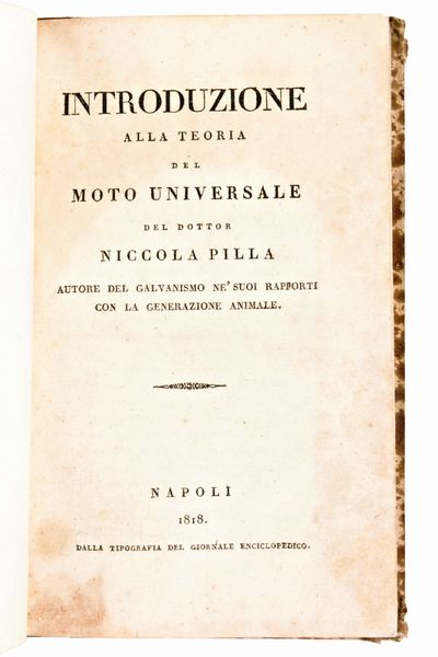 Lotto di 4 opere di medicina e farmacologia. Pharmacopoeia Collegii regalis medicorum Londinensis, 1784. - Frank, Johann Peter : De curandis hominum morbis 1794. - Plenck, Joseph Jakob : Elementi di medicina e chirurgia forense 1797. - Pilla, N. :  Introduzione alla teoria del moto universale. Napoli, 1818  - Asta Libri Rari & Manoscritti del XVI Secolo - Associazione Nazionale - Case d'Asta italiane