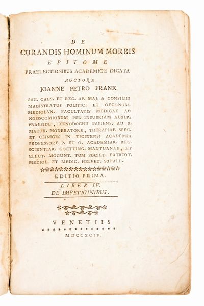 Lotto di 4 opere di medicina e farmacologia. Pharmacopoeia Collegii regalis medicorum Londinensis, 1784. - Frank, Johann Peter : De curandis hominum morbis 1794. - Plenck, Joseph Jakob : Elementi di medicina e chirurgia forense 1797. - Pilla, N. :  Introduzione alla teoria del moto universale. Napoli, 1818  - Asta Libri Rari & Manoscritti del XVI Secolo - Associazione Nazionale - Case d'Asta italiane