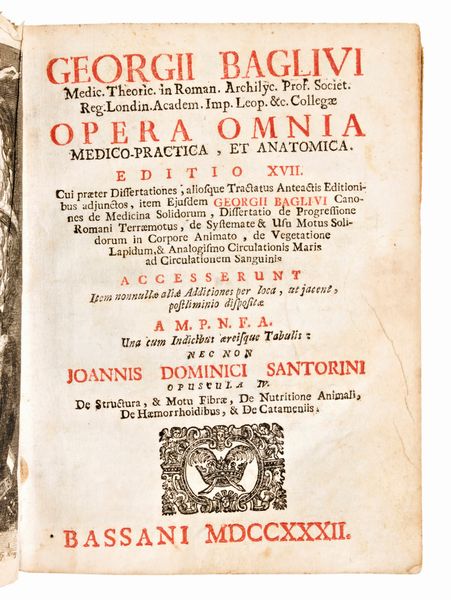 2 opere medicina/anatomia : BAGLIVI, GIORGIO : OPERA OMNIA MEDICO-PRACTICA, ET ANATOMICA. BASSANI, 1732 - BOERHAAVE, HERMAN : OPERA OMNIA MEDICA. VENEZIA : APUD LAURENTIUM BASILIUM, 1751.  - Asta Libri Rari & Manoscritti del XVI Secolo - Associazione Nazionale - Case d'Asta italiane