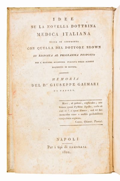 Lotto 3 opere di medicina DE LISLE, DUPRÈ : TRATTATO DELLE MALATTIE DEL PETTO,.. NAPOLI, PRESSO GIUSEPPE MARIA PORCELLI, 1778. - GAIMARI, GIUSEPPE : SAGGIO DI UN SISTEMA DI FARMACOLOGIA …NAPOLI 1817. Guani, Giovanni Battista : Idee su la novella dottrina medica italiana 1822  - Asta Libri Rari & Manoscritti del XVI Secolo - Associazione Nazionale - Case d'Asta italiane