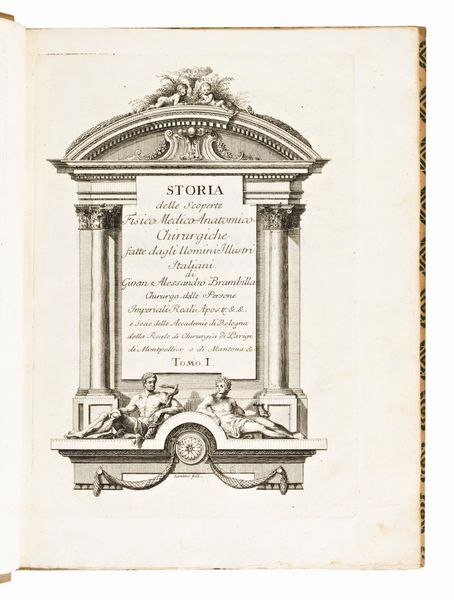 [Medicina] Brambilla, Giovanni Alessandro : Storia delle scoperte fisico medico-anatomico-chirurgiche fatte dagli uomini illustri Italiani  - Asta Libri Rari & Manoscritti del XVI Secolo - Associazione Nazionale - Case d'Asta italiane