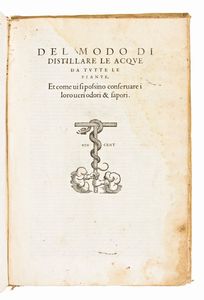 [Erbario] Mattioli, Pietro Andrea : I discorsi di m. Pietro Andrea Matthioli ... nelli sei libri di Pedacio Discoride Anazarbeo della materia medicinale... In Venetia, appresso Vincenzo Valgrisi, 1568  - Asta Libri Rari & Manoscritti del XVI Secolo - Associazione Nazionale - Case d'Asta italiane