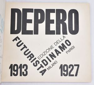 [Libro imbullonato] Depero, Fortunato (1892-1960) : Depero futurista. Milano, Edizione italiana Dinamo Azari, New York – Paris – Berlin, 1927.  - Asta Libri Rari & Manoscritti del XVI Secolo - Associazione Nazionale - Case d'Asta italiane