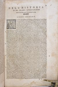 Guicciardini, Francesco : LA HISTORIA DI ITALIA DI M. FRANCESCO GUICCIARDINI GENTIL'HUOMO FIORENTINO … In Fiorenza, 1561, appresso Lorenzo Torrentino impressor ducale.  - Asta Libri Rari & Manoscritti del XVI Secolo - Associazione Nazionale - Case d'Asta italiane