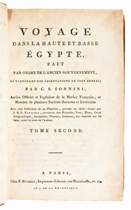 [Viaggi/Egitto] C.S. Sonnini: Voyage dans la Haute et Basse Egypte, ... A Paris, chez F. Buisson 1799 - 3 voll & Atlas  - Asta Libri Rari & Manoscritti del XVI Secolo - Associazione Nazionale - Case d'Asta italiane