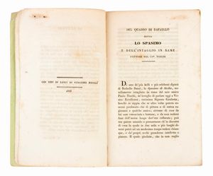 Rastrelli, Modesto : Fatti attenenti all'inquisizione e sua istoria generale e particolare di Toscana. In Firenze, per Anton-Giuseppe Pagani 1782. Unito con : Del quadro di Rafaello detto lo Spasimo e dell'intaglio in rame fattone dal ca. Toschi. Discorso di Pietro Giordani.. Milano, G. Vallardi 1833  - Asta Libri Rari & Manoscritti del XVI Secolo - Associazione Nazionale - Case d'Asta italiane