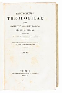 [Legatura alle armi] Perrone, Joannes : Praelectiones Theologicae quas habebat in Collegio Romano Joannes Perrone e Societate Jesu ab eodem in compendium redactae. Neapoli, 1845. Completo, 4 parti in 2 volumi.  - Asta Libri Rari & Manoscritti del XVI Secolo - Associazione Nazionale - Case d'Asta italiane