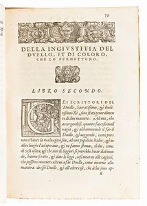 Susio, Giovanni Battista : I tre libri di messer Giovan Battista Susio. Della ingiustitia del duello, et di coloro, che lo permettono... In Vinegia, Gabriel Giolito de Ferrari, 1558  - Asta Libri Rari & Manoscritti del XVI Secolo - Associazione Nazionale - Case d'Asta italiane