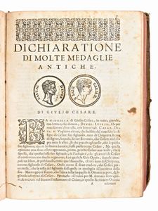 [Numismatica/Roma] Erizzo, Sebastiano : Discorso di M. Sebastiano Erizzo. Sopra le medaglie de gli antichi. Con la dichiaratione delle monete consulari, & delle medaglie de gli imperadori Romani. Venezia, Gio. Varisco & Paganino Paganini Quarta edizione ampliata [ca. 1585]  - Asta Libri Rari & Manoscritti del XVI Secolo - Associazione Nazionale - Case d'Asta italiane