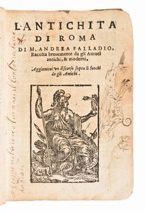 [ ROMA ]  Palladio, Andrea : Le Cose Meravigliose dell'Alma città di Roma – In Roma 1575  - Asta Libri Rari & Manoscritti del XVI Secolo - Associazione Nazionale - Case d'Asta italiane