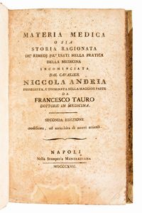 Lotto di 2 opere medicina (in 4 volumi) : ANDRIA, NICCOLÒ : ISTITUZIONI DI MEDICINA PRATICA TOMO PRIMO &.... NAPOLI : MANFREDIANA, 1812 E 1817. 2 VOLUMI - VAN ALMELOVEEN, THEODOOR JANSSON & CHIARI DA PISA: DELLA MEDICINA DI AURELIO CORNELIO CELSO LIBRI OTTO. IN VENEZIA, DOMENICO OCCHI 1747. 2 VOLUMI  - Asta Libri Rari & Manoscritti del XVI Secolo - Associazione Nazionale - Case d'Asta italiane