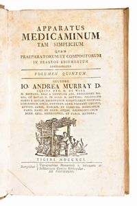 [Medicina/Farmacopea] Murray, Johan Anders : Apparatus medicaminum tam simplicium. Prima edizione, Ticini : ex typographia R. & Imp. Mon. S.Salv., 1787-1792  - Asta Libri Rari & Manoscritti del XVI Secolo - Associazione Nazionale - Case d'Asta italiane