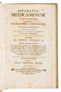 [Medicina/Farmacopea] Murray, Johan Anders : Apparatus medicaminum tam simplicium. Prima edizione, Ticini : ex typographia R. & Imp. Mon. S.Salv., 1787-1792  - Asta Libri Rari & Manoscritti del XVI Secolo - Associazione Nazionale - Case d'Asta italiane