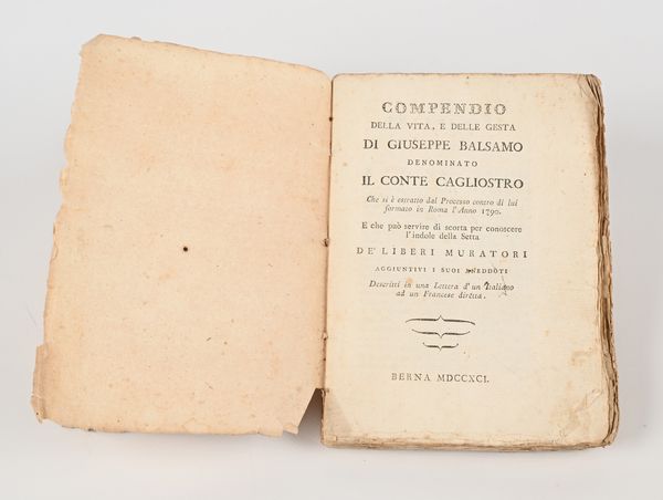 Compendio della vita, e delle gesta di Giuseppe Balsamo denominato il Conte di Cagliostro... Aggiuntivi i suoi aneddoti Descritti in una Lettera d'un Italiano ad un Francese diretta  - Asta Libri Antichi e Stampe - Associazione Nazionale - Case d'Asta italiane